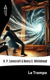 La Trampa - H.P. Lovecraft & Henry S. Whitehead