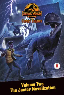 Read: Chaos Theory, Volume Two: The Junior Novelization (Jurassic Book World)