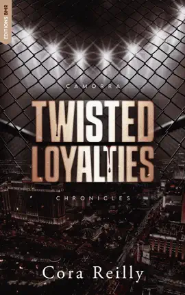 Read: Twisted Loyalties - Camorra Book Chronicles T1