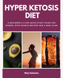 Hyper Ketosis Diet by Mary Golanna