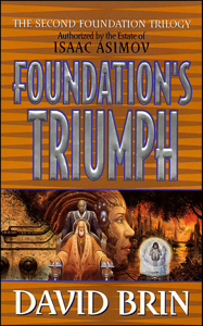 Foundation's Triumph - David Brin Cover Art