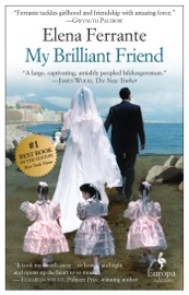 My Brilliant Friend - Elena Ferrante