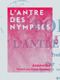 L'Antre des nymphes by Porphyre