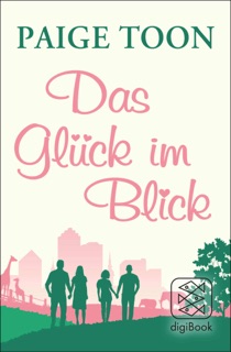 Das Glück im Blick by Paige Toon