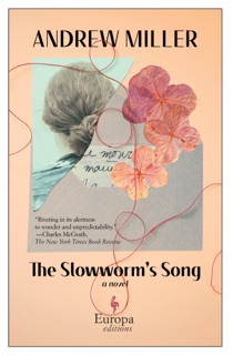 The Slowworm's Song by Andrew Miller