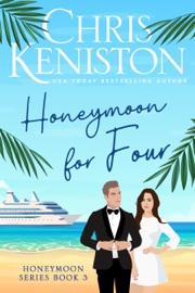 Honeymoon for Four - Chris Keniston