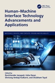 Human-Machine Interface Technology Advancements and Applications - Ravichander Janapati, USHA DESAI, Shrirang Ambaji Kulkarni & Shubham Tayal