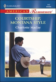 Courtship, Montana Style - Charlotte Maclay