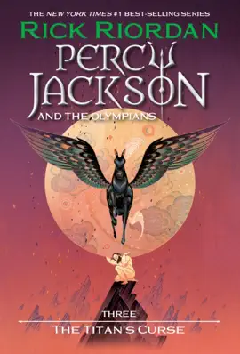 Read: Percy Jackson Book and the Olympians, Book Three: The Titan's Curse