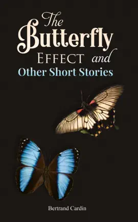 Read: The Butterfly Effect and Other Short Book Stories
