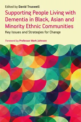 Read: Supporting People Living with Dementia in Black, Asian Book and Minority Ethnic Communities