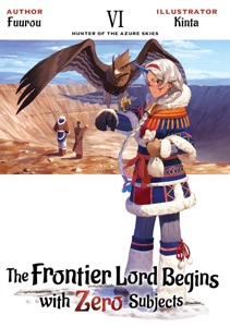 The Frontier Lord Begins with Zero Subjects: Volume 6