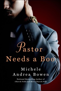Pastor Needs a Boo by Michele Andrea Bowen