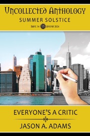 Everyone's a Critic - Jason A. Adams