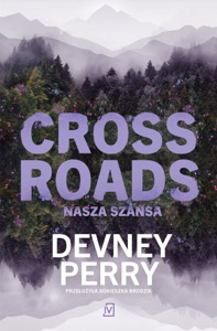 Crossroads. Nasza szansa