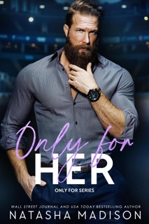 Only For Her by Natasha Madison