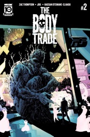 The Body Trade #2 - Zac Thompson, Jok & Hassan Otsmane-Elhaou