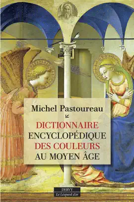 Read: Dictionnaire encyclopédique des couleurs Book au Moyen Âge