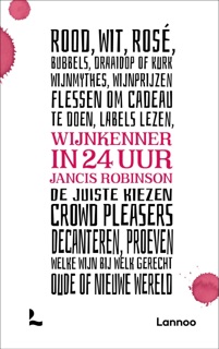 Wijnkenner in 24 uur by Jancis Robinson