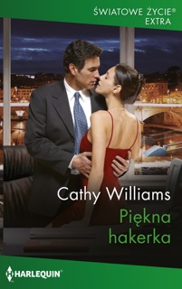 Piękna hakerka by Cathy Williams & Janusz Maćczak