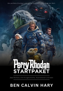 Perry Rhodan Startpaket by Ben Calvin Hary