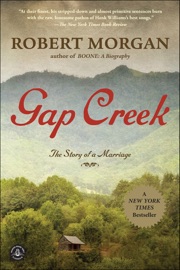 Gap Creek (Oprah's Book Club) - Robert Morgan