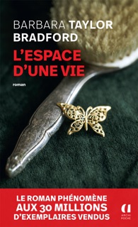 L'espace d'une vie by Barbara Taylor Bradford