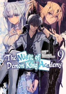 The Misfit of Demon King Academy: Volume 9 (Light Novel) by shu