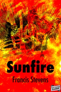 Sunfire by Francis Stevens