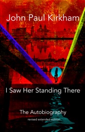 I Saw Her Standing There - John Paul Kirkham