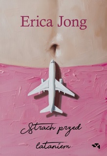 Strach przed lataniem by Erica Jong