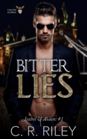 Bitter Lies - C R Riley