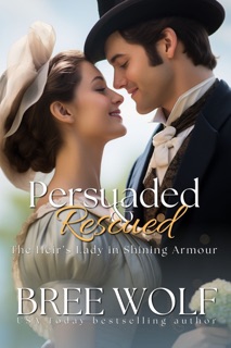 Persuaded & Rescued by Bree Wolf