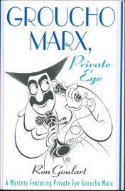 Groucho Marx, Private Eye - Ron Goulart