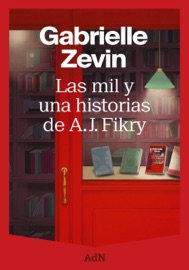 Las mil y una historias de A. J. Fikry - Gabrielle Zevin & Joaquim De la Torre Mora