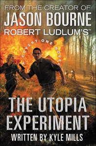 Robert Ludlum's The Utopia Experiment