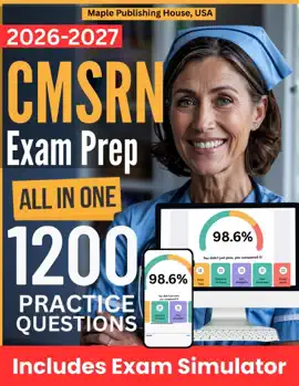 All-in-One CMSRN Exam Prep  Rewiew + Online Exam Simulator  8 Tests & 1200 Questions  AMSN Certified Medical-Surgical Registered Nurse Exam Study Guide