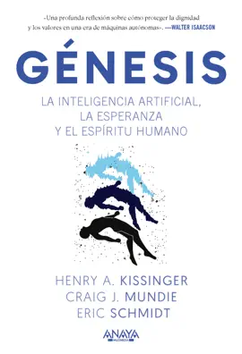 Read: Génesis. La inteligencia artificial, la esperanza y el espíritu Book humano