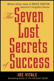 The Seven Lost Secrets of Success by Joe Vitale