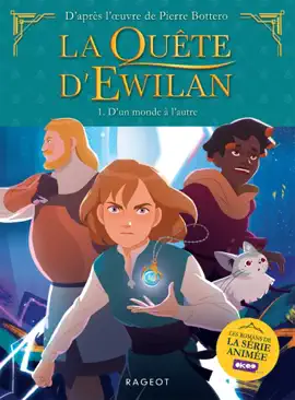 Read: La quête Book d'Ewilan - Episode 1 - D'un Monde à l'Autre