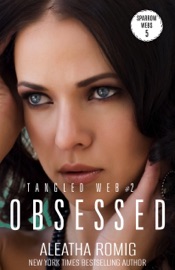 Obsessed - Aleatha Romig