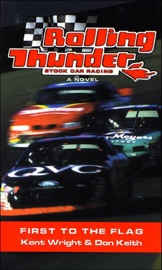 Rolling Thunder Stock Car Racing: First to the Flag