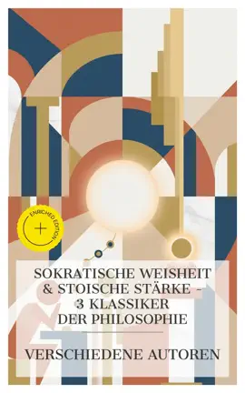 Read: Sokratische Weisheit & Stoische Stärke – 3 Book Klassiker der Philosophie