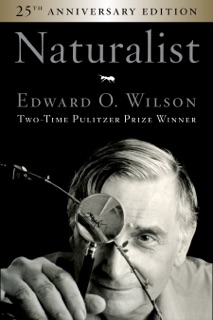 Naturalist 25th Anniversary Edition by Edward O. Wilson