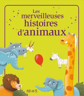 Read: Les merveilleuses Book histoires d'animaux