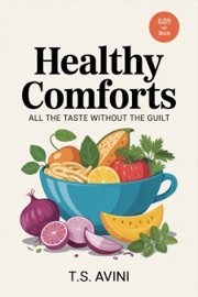 Healthy Comforts - T.S. AVINI