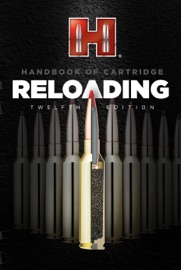 Hornady 12th Edition Handbook of Cartridge Reloading - Hornady Manufacturing Company