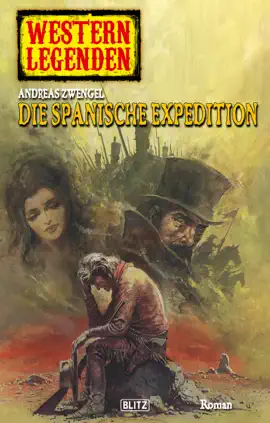 Read: Western Legenden 13: Book Die spanische Expedition