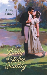 A Lady of Rare Quality by Anne Ashley