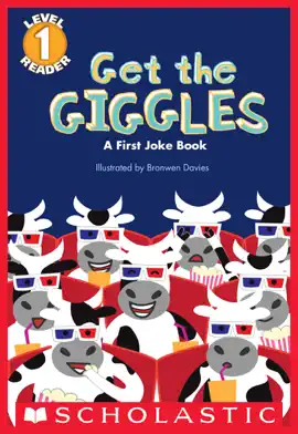 Read: Get the Giggles: A First Book Joke Book (Scholastic Reader, Level 1)
